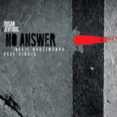No Answer mp3 Album by Dušan Jevtović