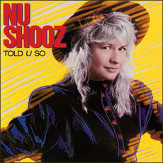 Told U So mp3 Album by Nu Shooz