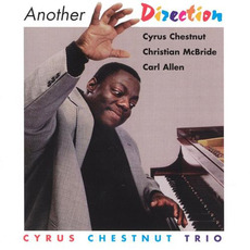 Another Direction mp3 Album by Cyrus Chestnut Trio
