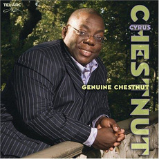 Geniune Chestnut mp3 Album by Cyrus Chestnut