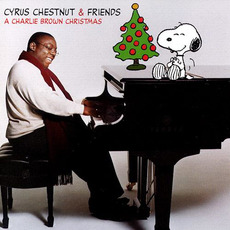 A Charlie Brown Christmas mp3 Album by Cyrus Chestnut & Friends
