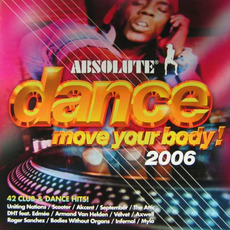 Absolute Dance: Move Your Body, 2006 mp3 Compilation by Various Artists