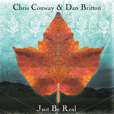 Just Be Real mp3 Album by Chris Conway & Dan Britton