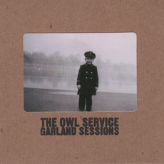 Garland Sessions mp3 Album by The Owl Service