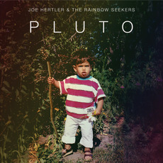 PLUTO mp3 Album by Joe Hertler & The Rainbow Seekers