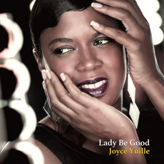 Lady Be Good mp3 Album by Joyce Yuille