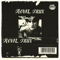 Royal Trux (Re-Issue) mp3 Album by Royal Trux