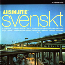 Absolute Svenskt 2003 mp3 Compilation by Various Artists