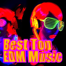Best Top EDM Music mp3 Compilation by Various Artists