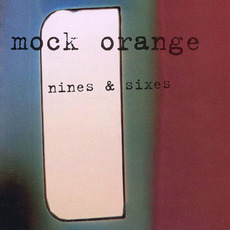 Nines and Sixes mp3 Album by Mock Orange