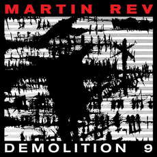 Demolition 9 mp3 Album by Martin Rev