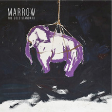 The Gold Standard mp3 Album by Marrow