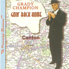 Goin' Back Home mp3 Album by Grady Champion