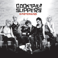 Mastermind (Re-Issue) mp3 Album by Cocktail Slippers