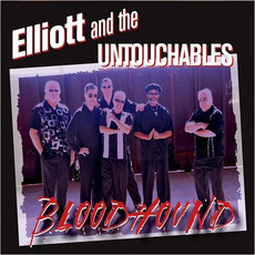 Bloodhound mp3 Album by Elliott and the Untouchables