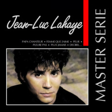 Master Serie: Jean-Luc Lahaye mp3 Artist Compilation by Jean-Luc Lahaye
