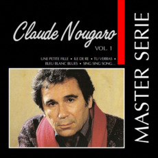 Master Serie: Claude Nougaro, Vol.1 mp3 Artist Compilation by Claude Nougaro