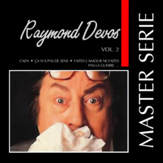 Master Serie: Raymond Devos, Vol.2 mp3 Artist Compilation by Raymond Devos