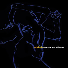 Anarchy and Alchemy mp3 Album by Echobelly
