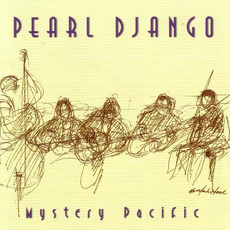Mystery Pacific mp3 Album by Pearl Django
