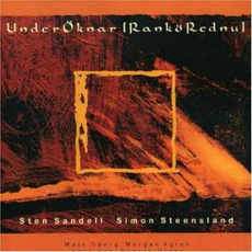 Under Öknar [Rankö Rednu] mp3 Album by Sten Sandell, Simon Steensland