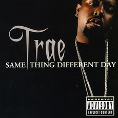 Same Thing Different Day mp3 Album by Trae