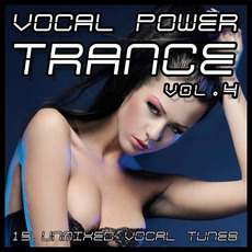 Vocal Power Trance, Vol.4 mp3 Compilation by Various Artists