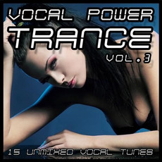 Vocal Power Trance, Vol.3 mp3 Compilation by Various Artists