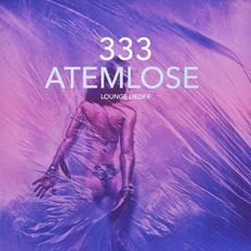 333 Atemlose Lounge Lieder mp3 Compilation by Various Artists