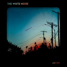 AM/PM mp3 Album by The White Noise