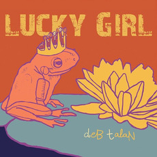 Lucky Girl mp3 Album by Deb Talan