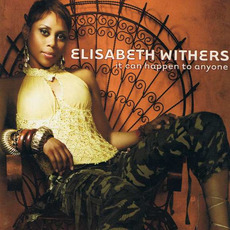 It Can Happen to Anyone mp3 Album by Elisabeth Withers