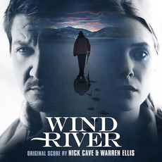 Wind River (Original Motion Picture Soundtrack) mp3 Soundtrack by Nick Cave & Warren Ellis