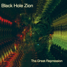 The Great Repression mp3 Album by Black Hole Zion