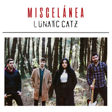 Miscelánea mp3 Album by Lunatic Catz