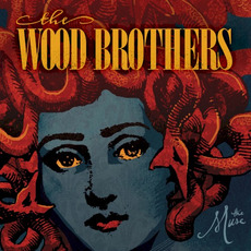 The Muse mp3 Album by The Wood Brothers