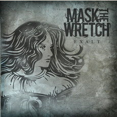 Exalt mp3 Album by Mask The Wretch