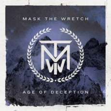 Age of Deception mp3 Album by Mask The Wretch