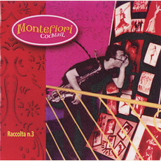 Raccolta n. 3 mp3 Album by Montefiori Cocktail