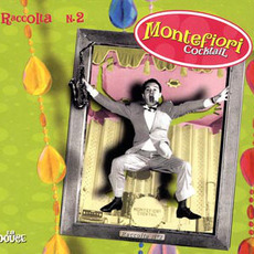 Raccolta n. 2 mp3 Album by Montefiori Cocktail
