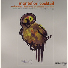 Sofisticata / I Feel Love / Anamaria / Stanotte mp3 Single by Montefiori Cocktail