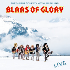Blaas of Glory - Live mp3 Live by Blaas of Glory