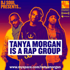 Tanya Morgan Is a Rap Group mp3 Artist Compilation by Tanya Morgan