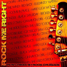 Rock Me Right mp3 Album by Rock Crusade