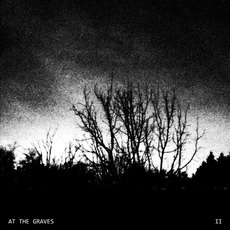 II mp3 Album by At The Graves