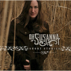 Short Stories mp3 Album by Oh Susanna