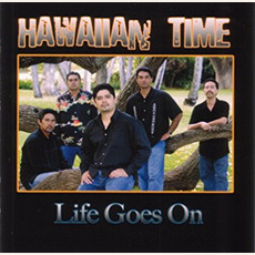 Life Goes On mp3 Album by Hawaiian Time