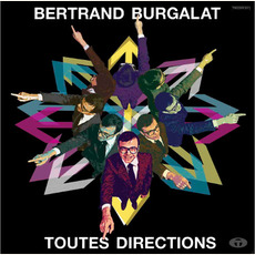 Toutes directions mp3 Album by Bertrand Burgalat