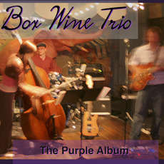 The Purple Album mp3 Album by Box Wine Trio