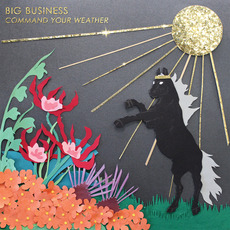 Command Your Weather mp3 Album by Big Business